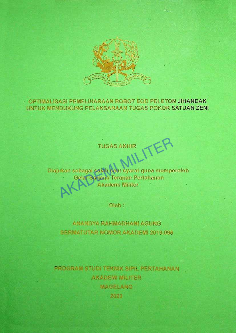 OPTIMALISASI PEMELIHARAAN ROBOT EOD PELETON JIHANDAK UNTUK MENDUKUNG PELAKSANAAN TUGAS POKOK SATUAN ZENI